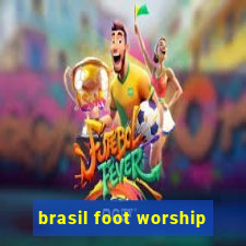 brasil foot worship